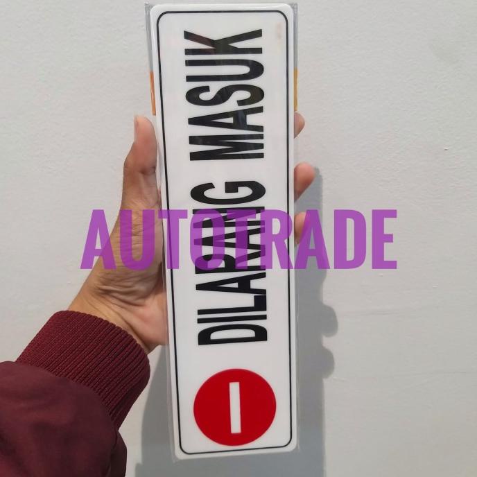 

KRIS SIGN ACRYLIC LABEL STICKER ANODIZED AKRILIK STIKER DILARANG MASUK