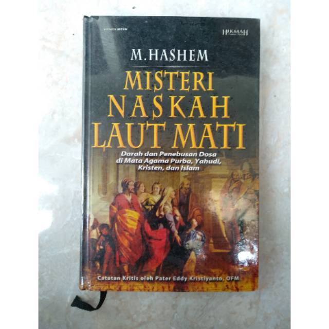 Misteri Naskah Laut Mati Darah dan Penebusan Dosa M Hashem