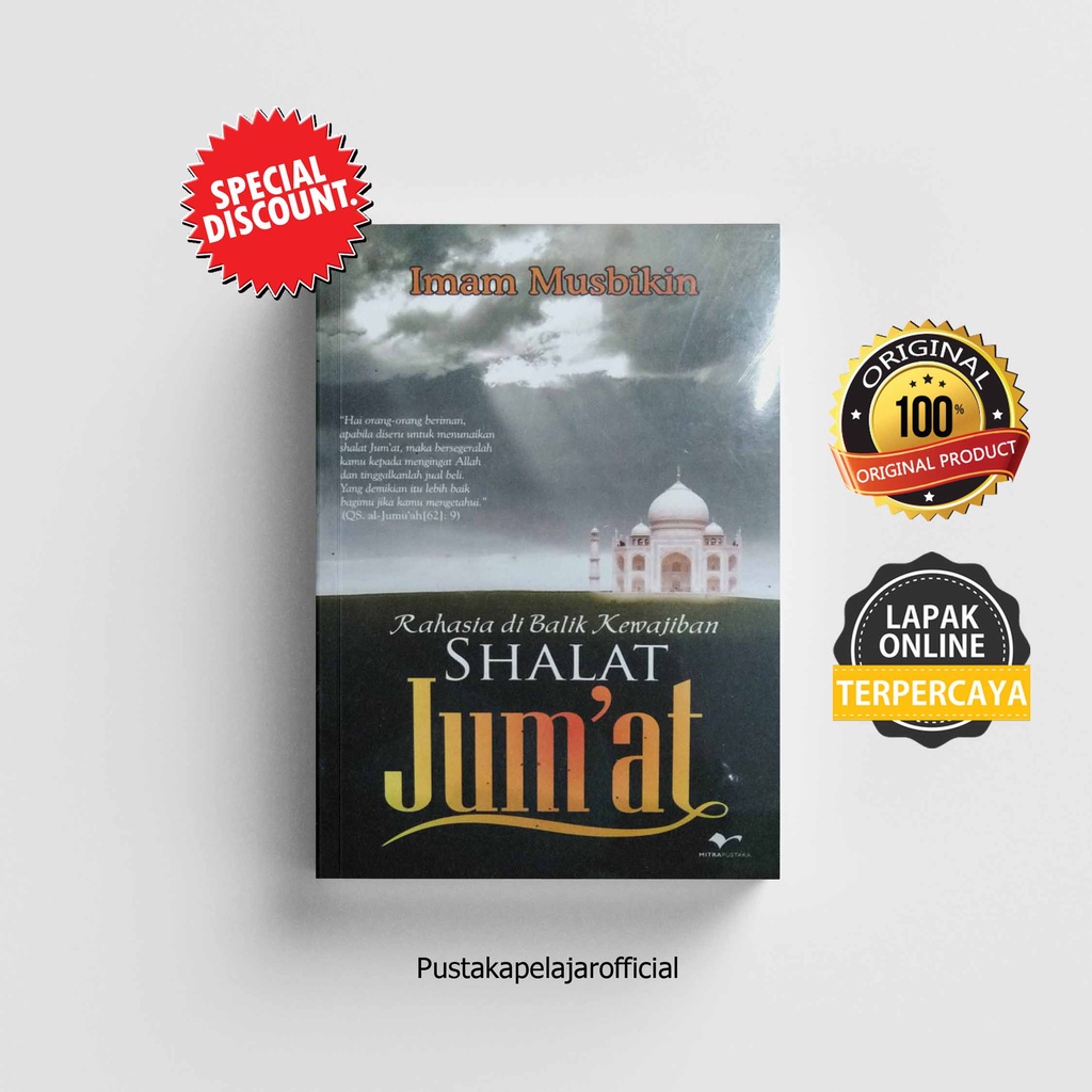 BUKU ORI RAHASIA DI BALIK SHALAT JUM'AT - IMAM MUSBIKIN - MITRA PUSTAKA