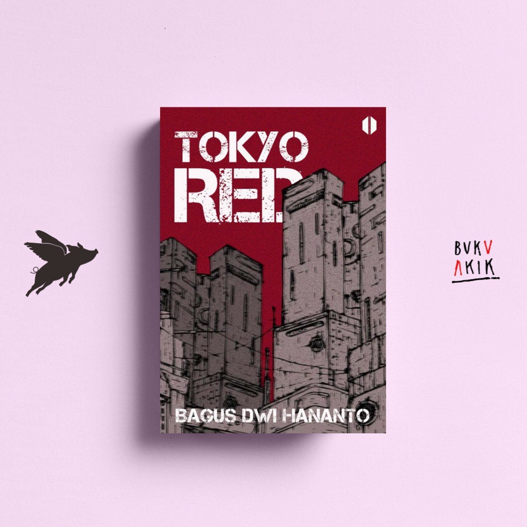 Tokyo Red - Bagus Dwi Hananto