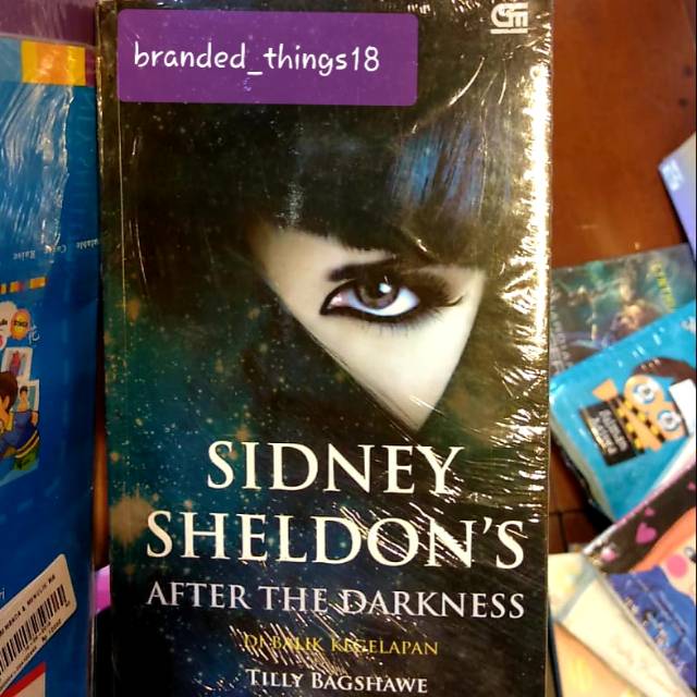 Novel misteri SIDNEY SHELDON AFTER THE DARKNESS dibalik kegelapan TILLY BAGSHAWE Gramedia