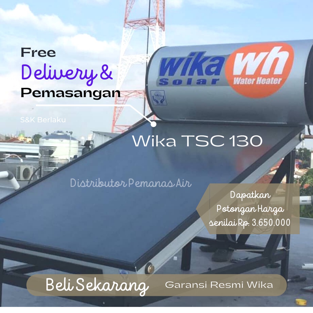 Wika Solar Water Heater Pemanas Air Mandi Bergaransi Resmi 130 Liter