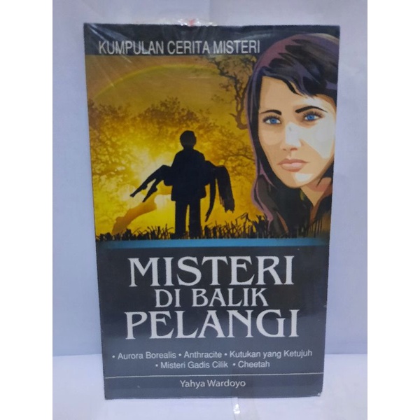 kumpulan cerita misteri misteri dibalik Pelangi
