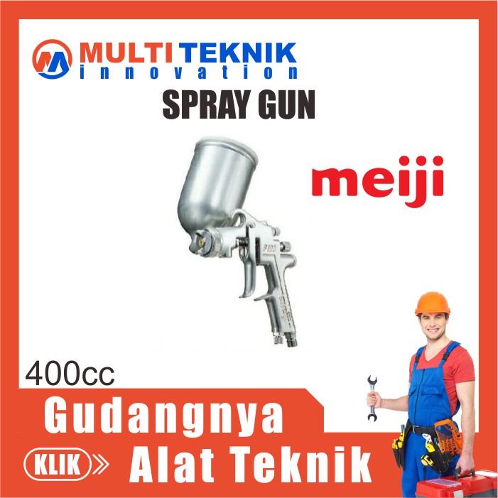 Semprotan Cat Kompresor Spray Gun Tabung Atas 400cc Cat Meiji F100 MT560