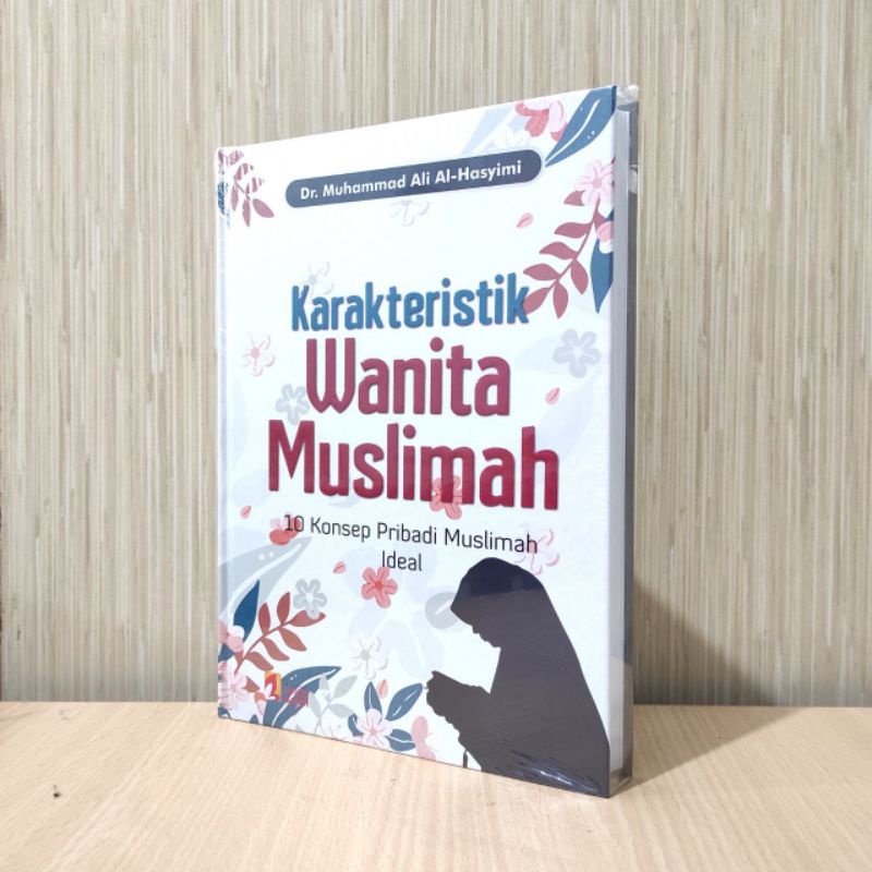 

Karateristik Wanita Muslimah - Buku Wanita Muslimah - Buku bacaan - Wanita Shalihah.