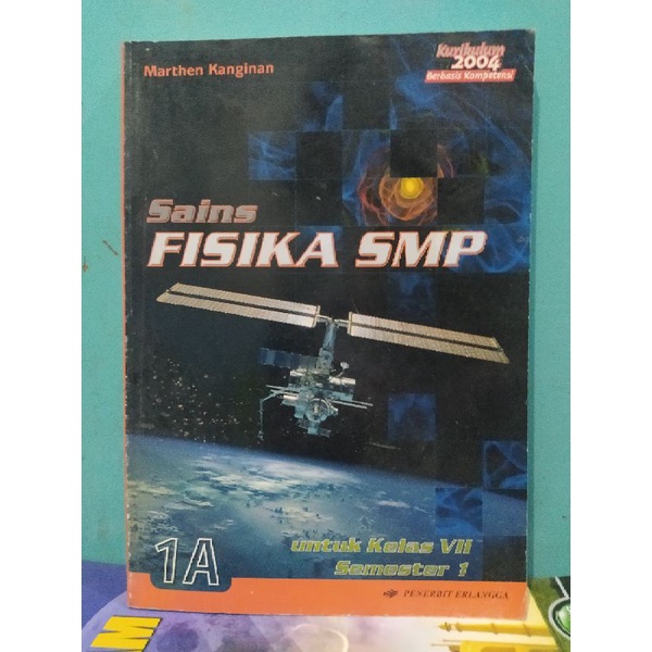Sains Fisika SMP 1A Kelas 7 VII Kurikulum 2004 Erlangga Marthen Kanginan