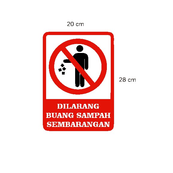 Stiker Peringatan Dilarang Buang Sampah Sembarangan Kos Apartemen Mall Shopee Indonesia