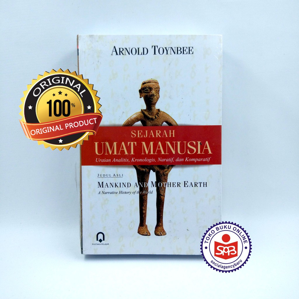 Sejarah Umat Manusia - Arnold Toynbee