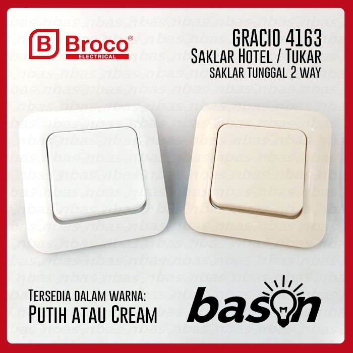 BROCO Gracio 4163 Saklar Hotel | Saklar 1 Gang 2 Way | Putih atau Cream