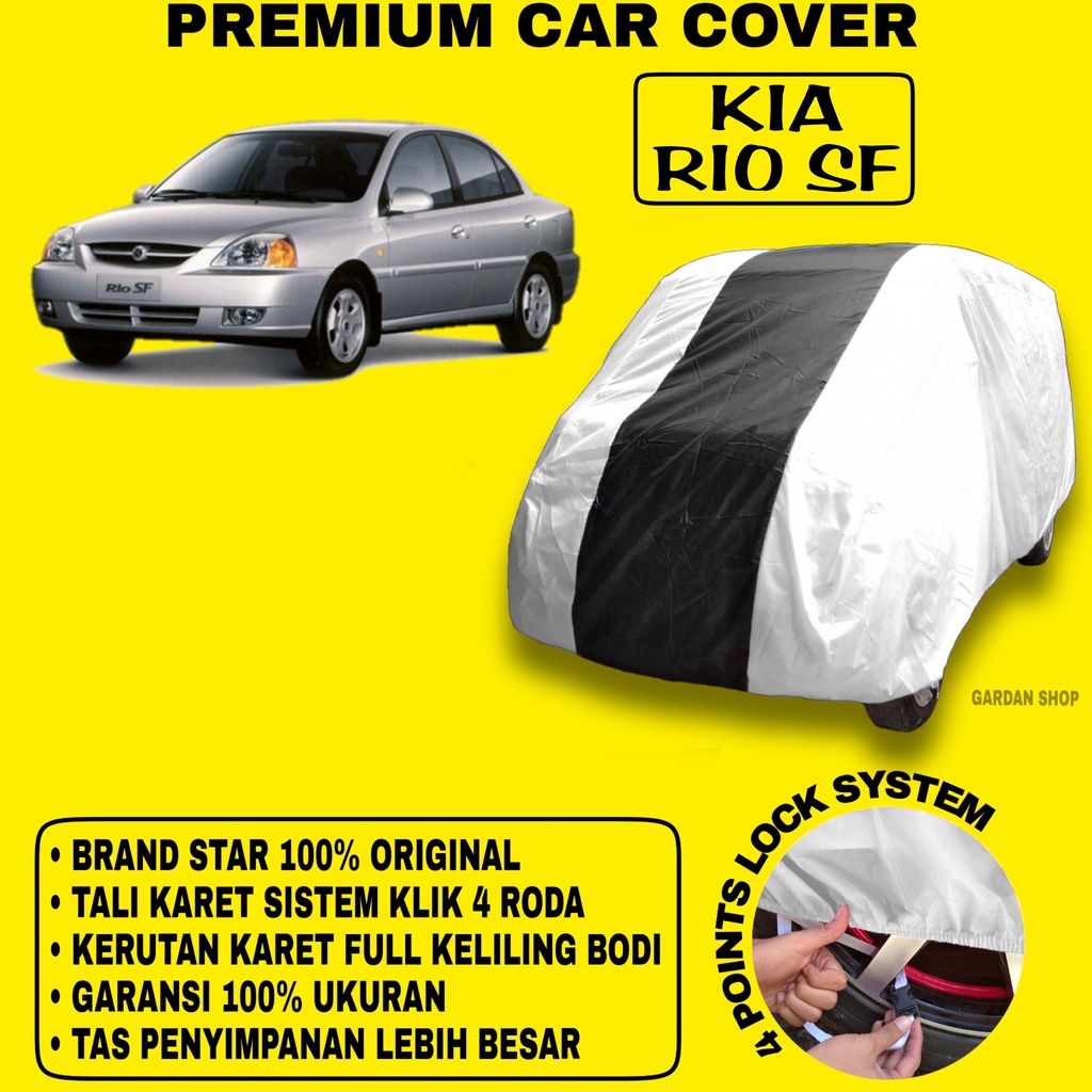 Body Cover KIA RIO SF SILVER HITAM Penutup Bodi Mobil Kia Rio Sf Waterproof PREMIUM