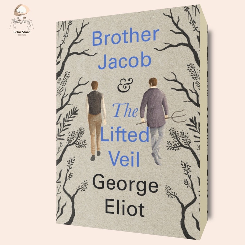 Brother Jacob & The Lifted Veil