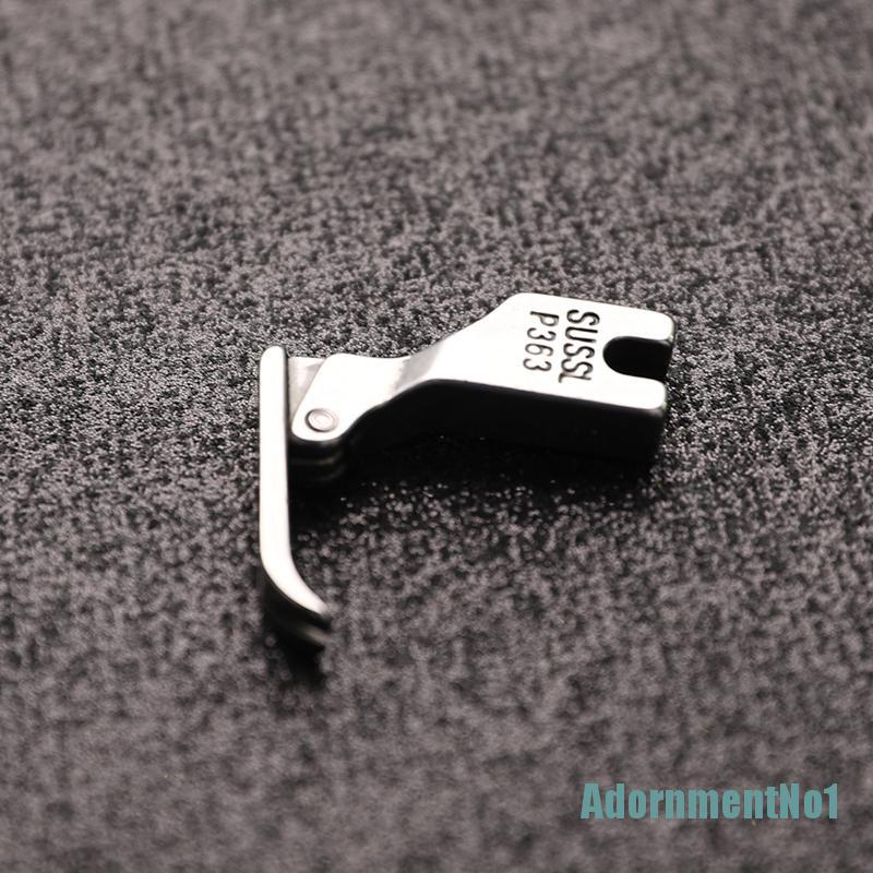 (AdornmentNo1) Presser foot / Sepatu Mesin Jahit Industrial Bahan Baja Tipis 0.3 P363