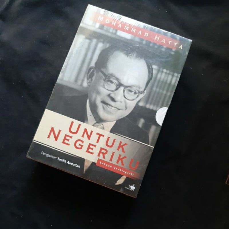 UNTUK NEGERIKU Sebuah otobiografi MOHAMMAD HATTA