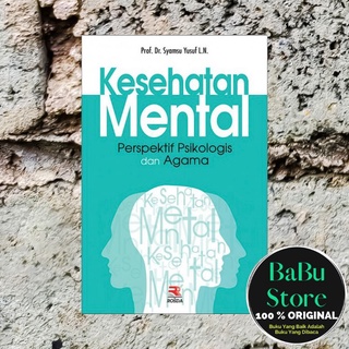 Jual Buku KESEHATAN MENTAL Perspektif Psikologis Dan Agama - Syamsu ...