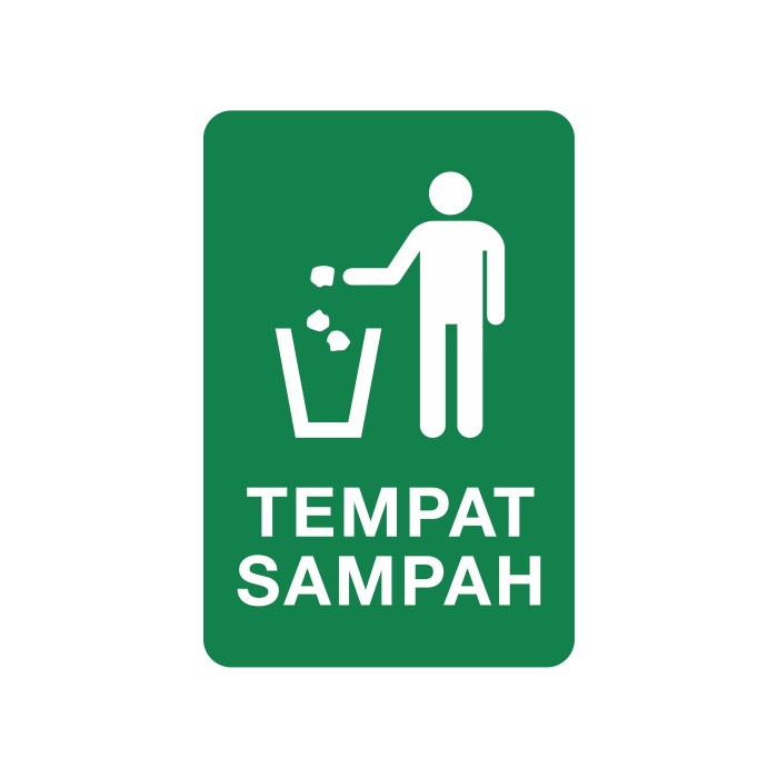 

SIGN TEMPAT SAMPAH 20CM X 30CM