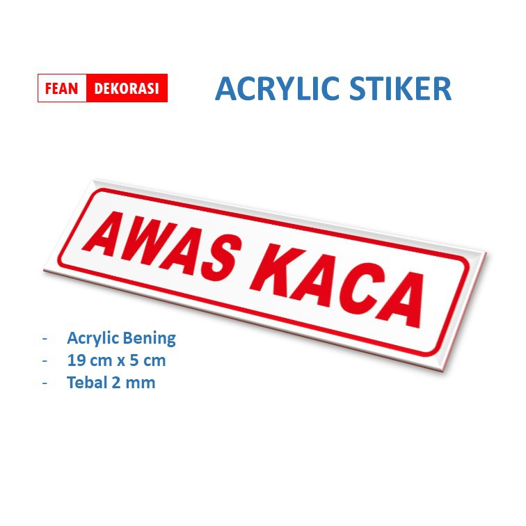 

SIGN BOARD, STIKER, PETUNJUK AWAS KACA