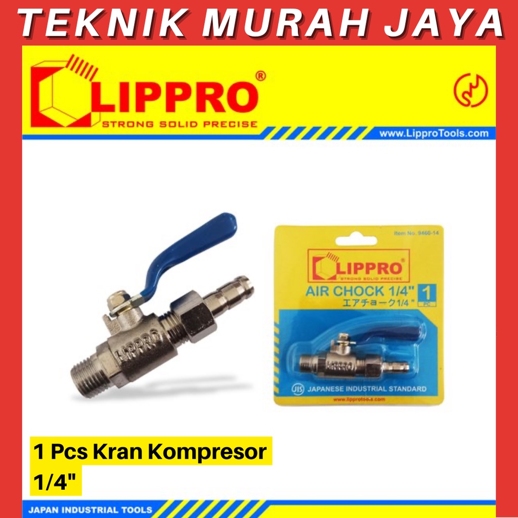 LIPPRO 9460-14 Stop Kran Kompresor Angin Air Cock Compressor 1/4"