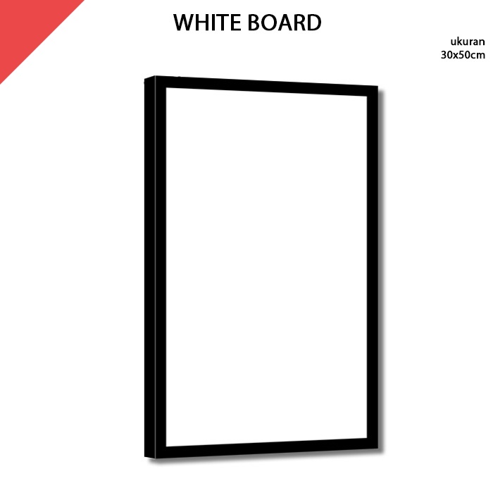 

Papan Tulis Putih White Board 30x50 cm