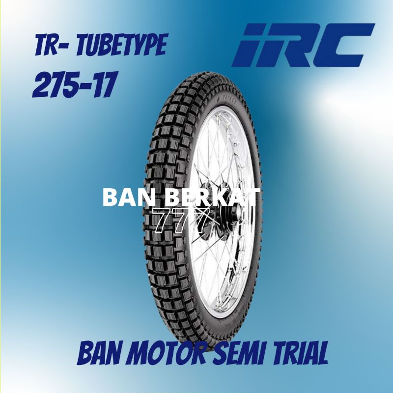 Ban IRC TR Trial Kembang Tahu 275-17 Tubetype produksi 2025