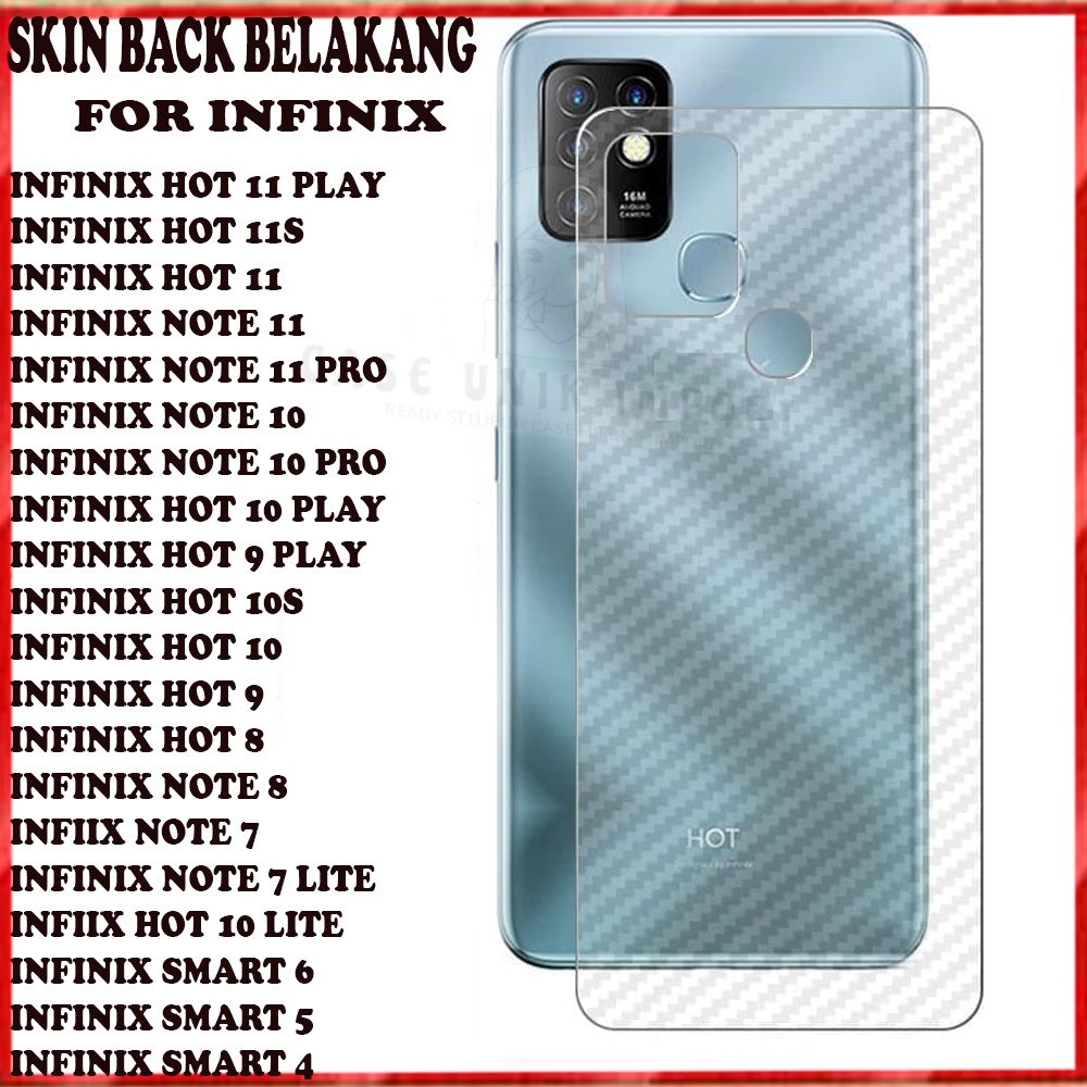 Infinix Hot 12 Play Hot12i Hot12 Hot 11 Play Hot 11 Hot 11s Smart 6 Note 10 Note10pro Note11 Note11pro Hot 10s Hot 10 play Hot 10 Smart 4 Hot 8 Hot 9 Note 7 Lite Hot 9 Play Infinix Smart 5 Sticker Skin Carbon Skin Karbon Back Belakang Anti Lecet