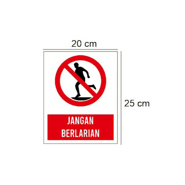 Jual Stiker Vinyl Himbauan Jangan Berlarian Keselamatan Kerja Safety Pabrik Shopee Indonesia