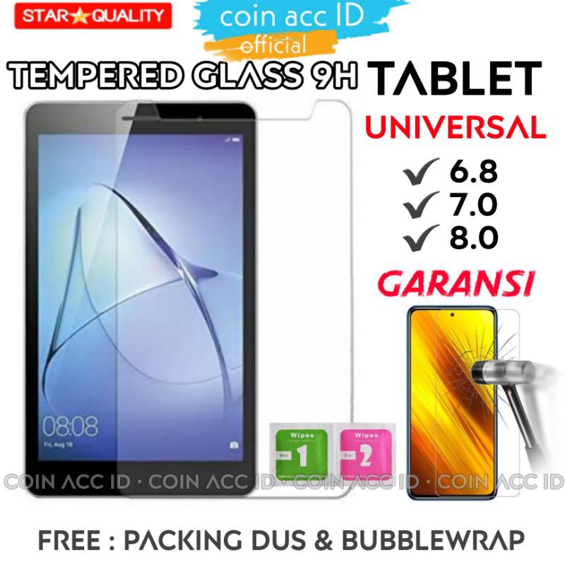 TG 9H TEMPERED GLASS TAB Universal 6.8 inci/7 in/8 inch - anti gores kaca tablet ADVAN aldo evercos