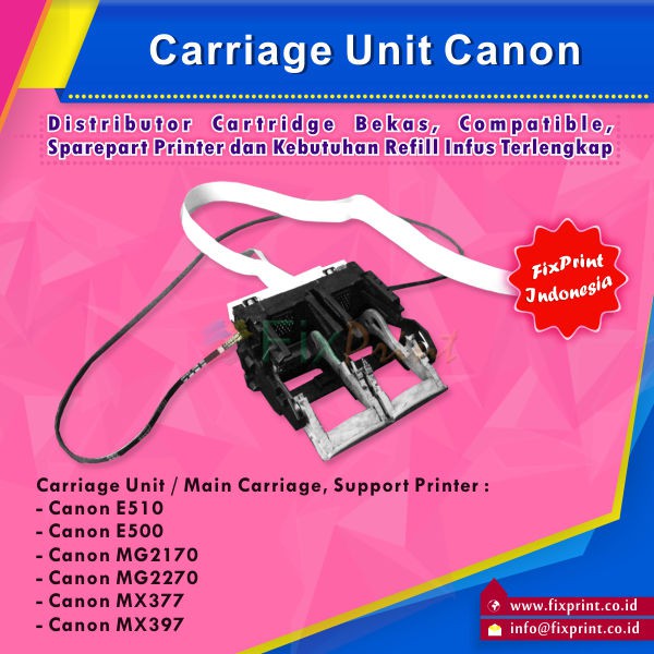 Carriage Unit Printer Canon E510 E500 MG2170 MG2270 E560 Rumah Home Cartridge