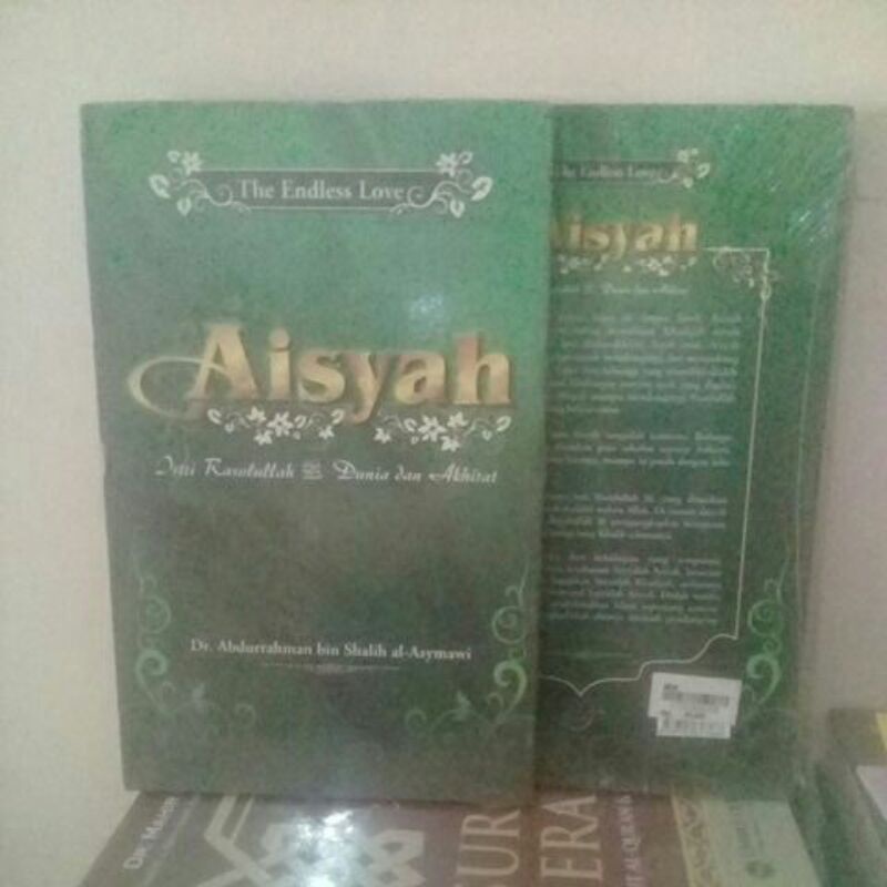 aisyah istri rasulullah dunia dan akhirat