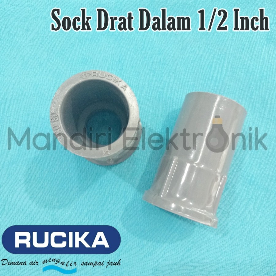 Pipa Sock Drat Dalam 1/2 Inch Rucika