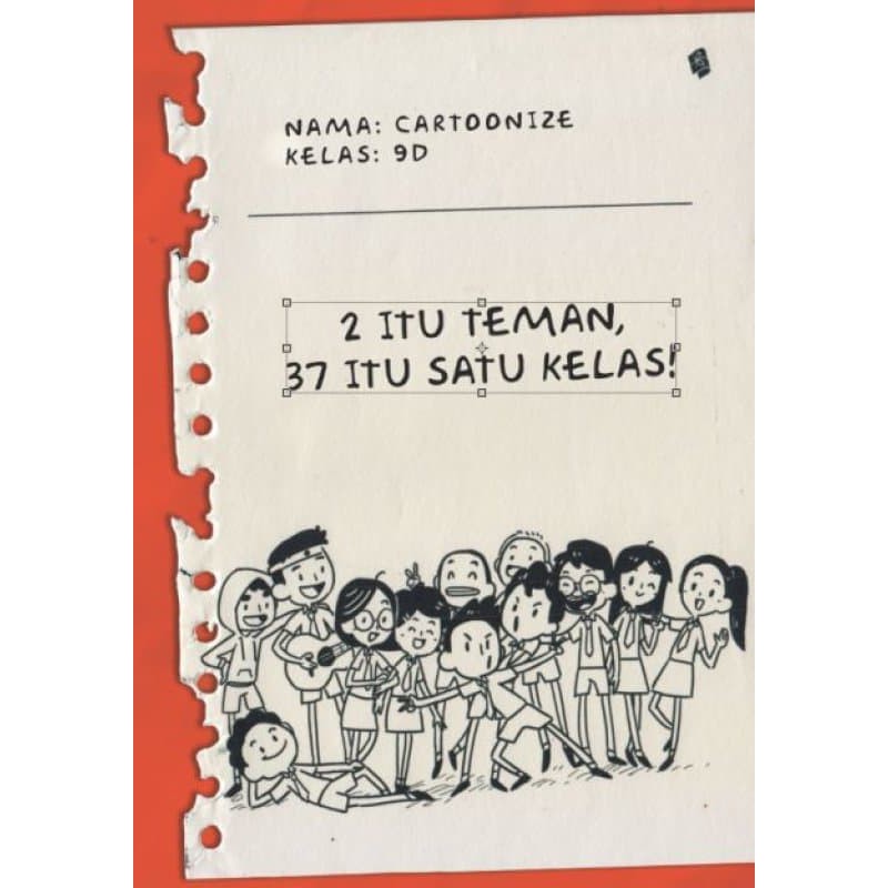 2 Itu Teman, 37 Itu Satu Kelas - Cartoonize - Bukune