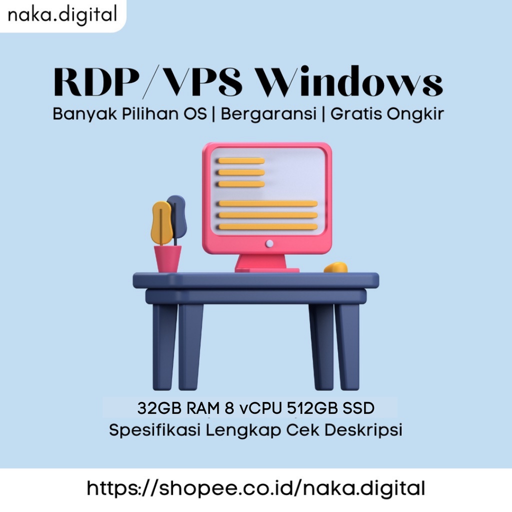 rdp windows murah 32gb ram 8 vcpu 512 gb ssd banyak pilihan os