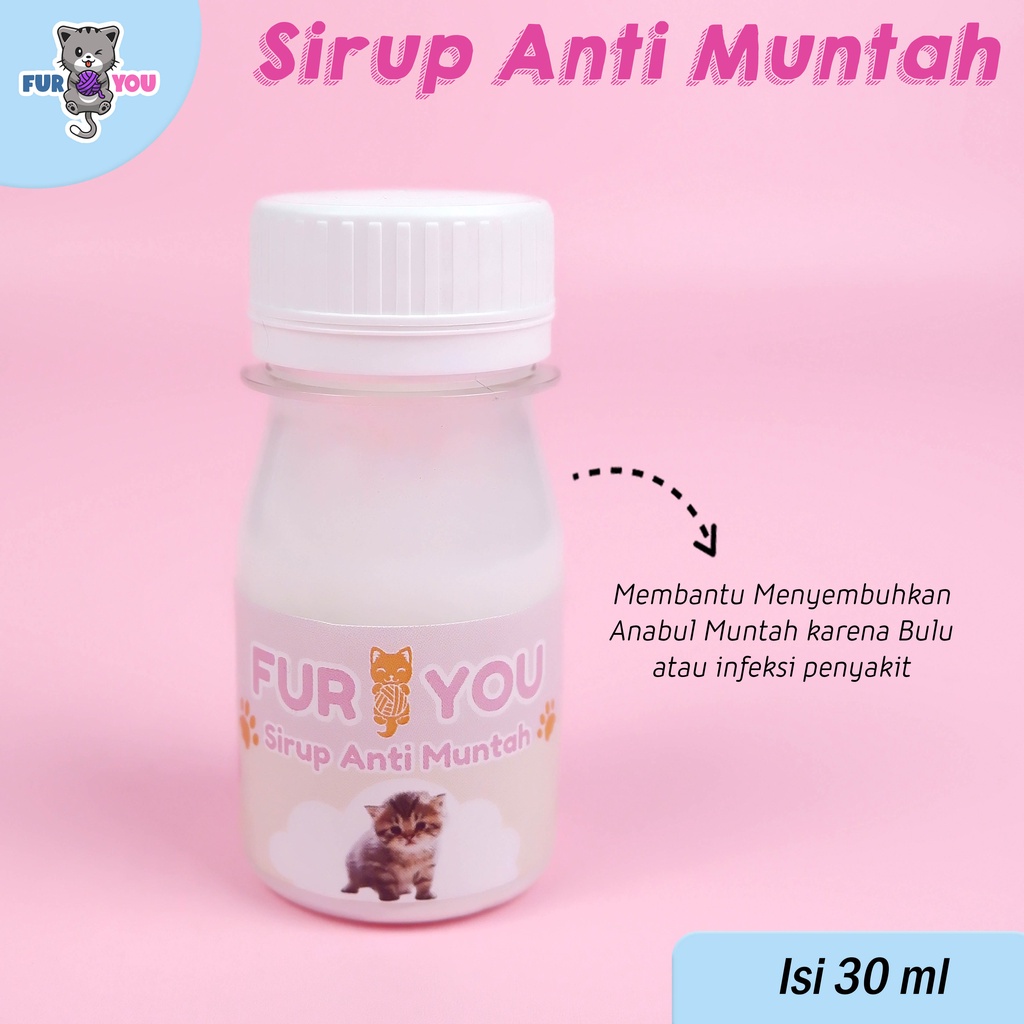 Fur You Sirup Anti Muntah untuk Anabul Kucing Mual dan Muntah Infeksi dan Muntah Bulu