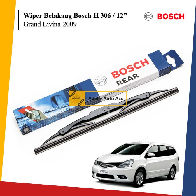 Rear Wiper / Wiper Belakang BOSCH H 306 - 12 Inci Mobil Nissan Grand Livina