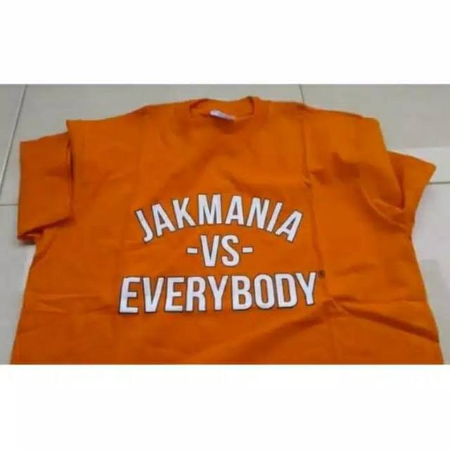 KAOS JAKMANIA VS EVERYBODY/ BAJU JAKMANIA VS ERYBODY