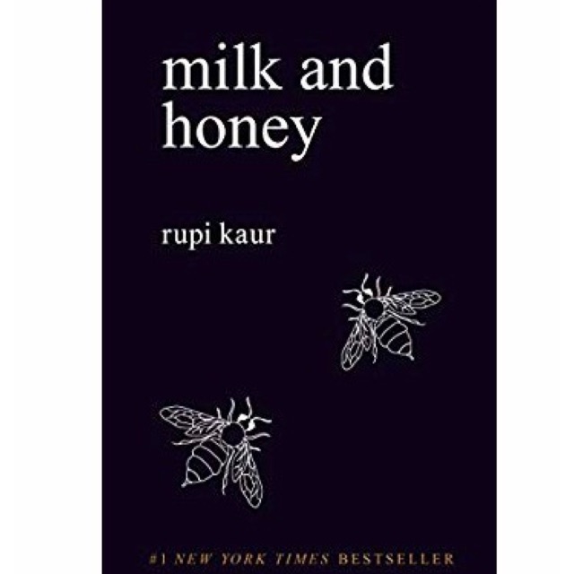 

Milk and Honey - Rupi Kaur