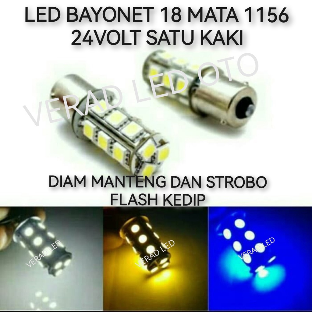 LAMPU LED BAYONET 1156 1 KAKI LAMPU SEIN SENJA BUMPER BEMPER SMD 5050 18 MATA TITIK 24VOLT 24V STROBO