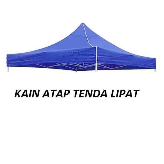 Kain Atap Tenda Lipat Ukuran 2x2