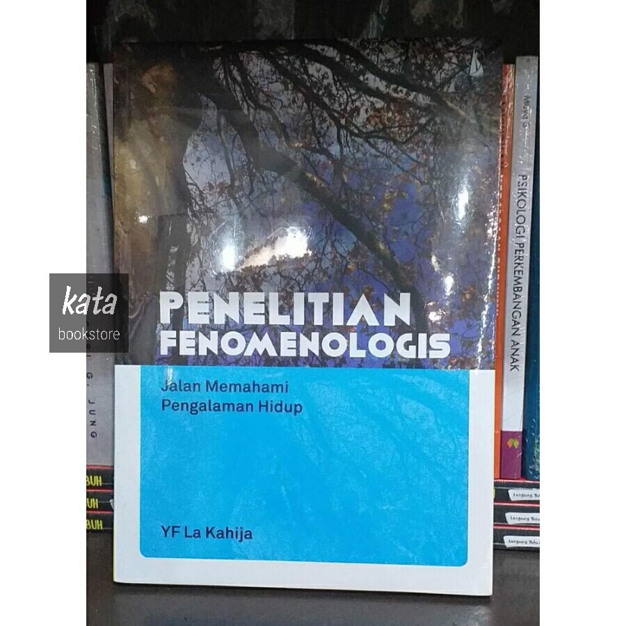 Jual Buku PENELITIAN FENOMENOLOGIS - YF La Kahija | Shopee Indonesia