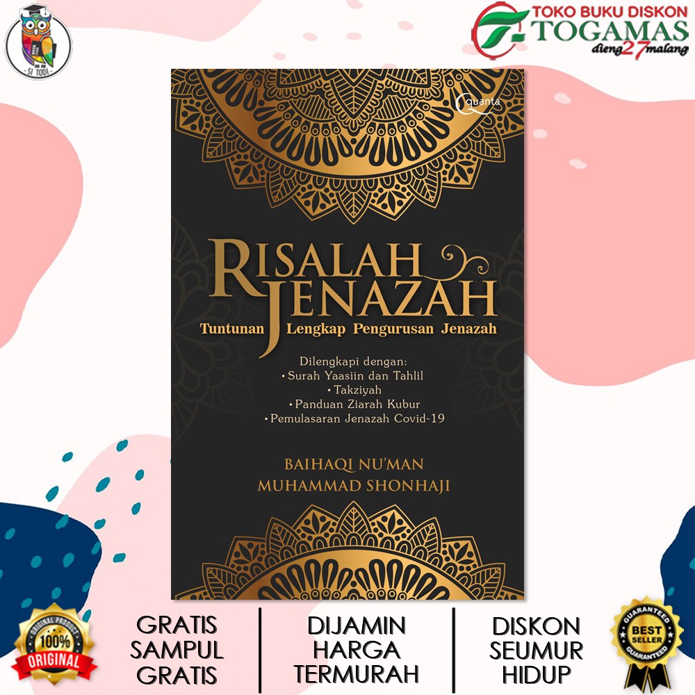 RISALAH JENAZAH : TUNTUNAN LENGKAP PENGURUSAN JENAZAH / BAIHAQI NU MAN, MUHAMMAD SHONHAJI