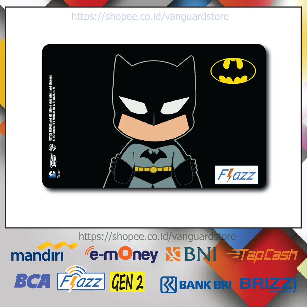 KARTU E MONEY E TOLL BATMAN LUCU ANIME 20 EMONEY MANDIRI FLAZZ BCA BNI TAPCASH BRIZZI BRI-1 SISI