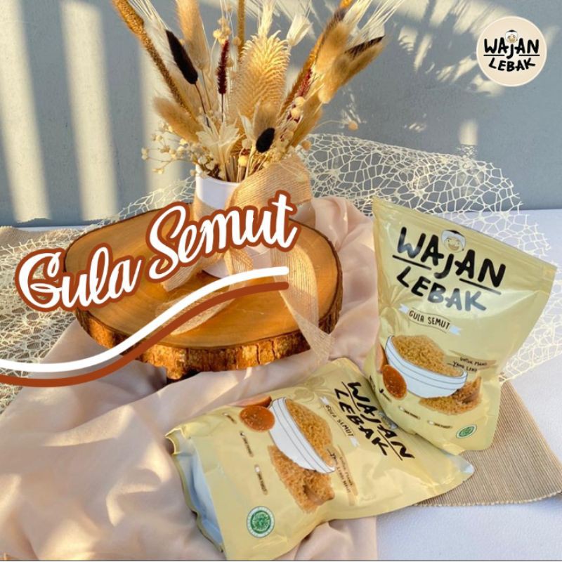 

GULA SEMUT -WAJAN LEBAK ORIGINAL