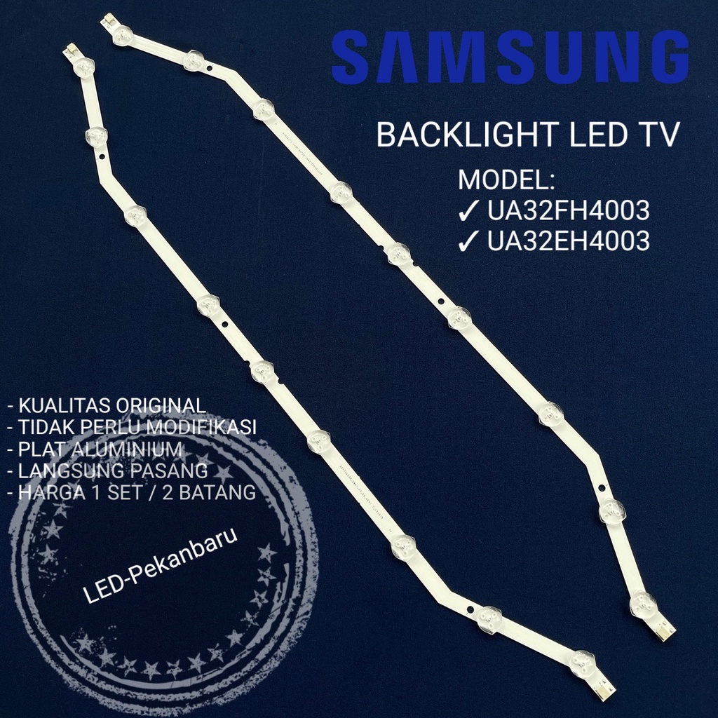 BACKLIGHT LED TV SAMSUNG UA32FH4003 LAMPU UA 32FH4003 32EH4003 32FH 32