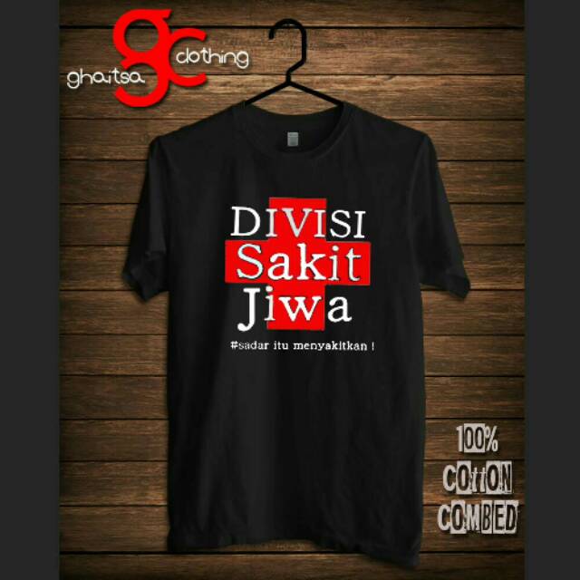 Baju kaos sakit jiwa