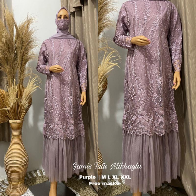 {REAL PICT } GAMIS TUTU MIKHAYLA ~ GAMIS TILLE MODERN ~ GAMIS KEBAYA MODERN ~ GAMIS BROKAT