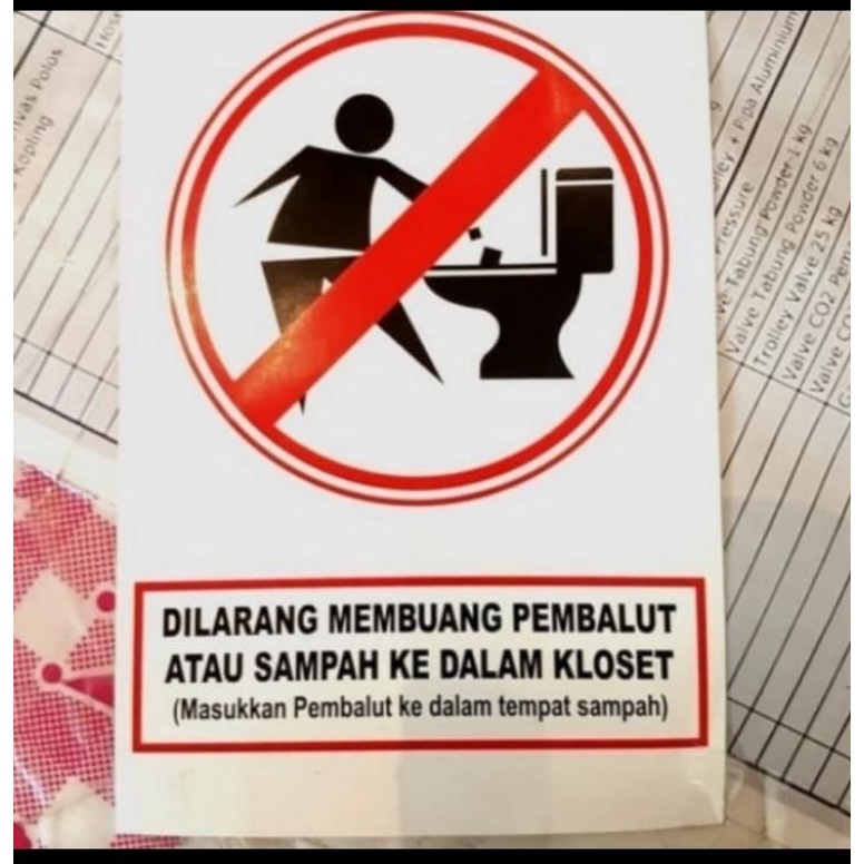 

Stiker vinyl 23x30cm DILARANG MEMBUANG PEMBALUH ATAU SAMPAH KEDALAM KLOSET sign rambu k3