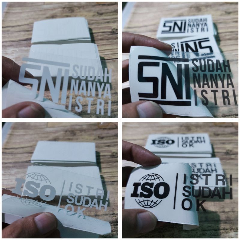 STICKER SNI SUDAH NANYA ISTRI ISO ISTRI SUDAH OKE PRINCUT TRANSPARAN