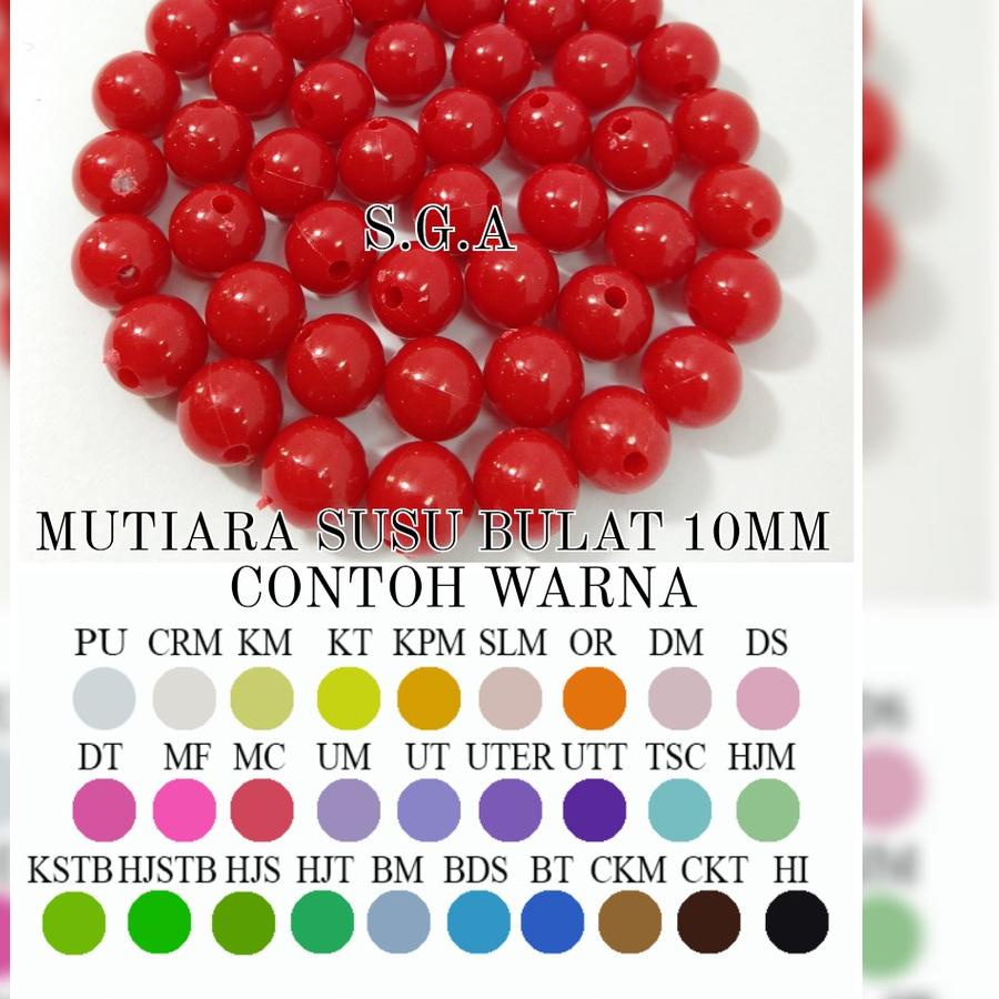 MOTE SUSU / MANIK SUSU / MANIK SUSU PASTEL / MANIK SUSU BULAT / MOTE SUSU BULAT 10MM