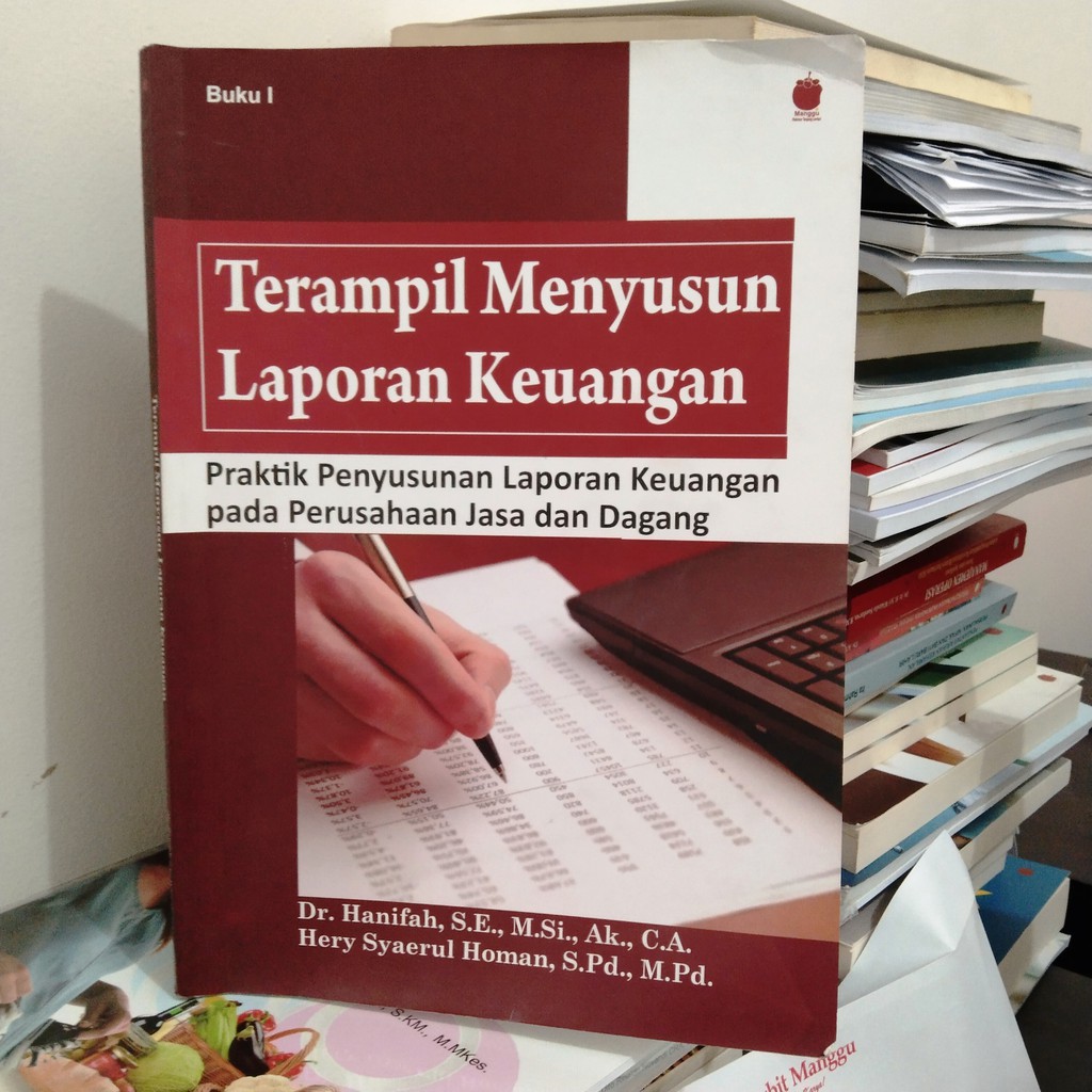 Jual Terampil Menyusun Laporan Keuangan (Buku 1) | Shopee Indonesia