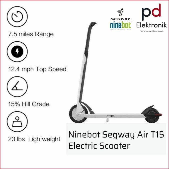 Ninebot T15 Smart Electric Scooter Air by Segway SKUTER Star Seller Termurah