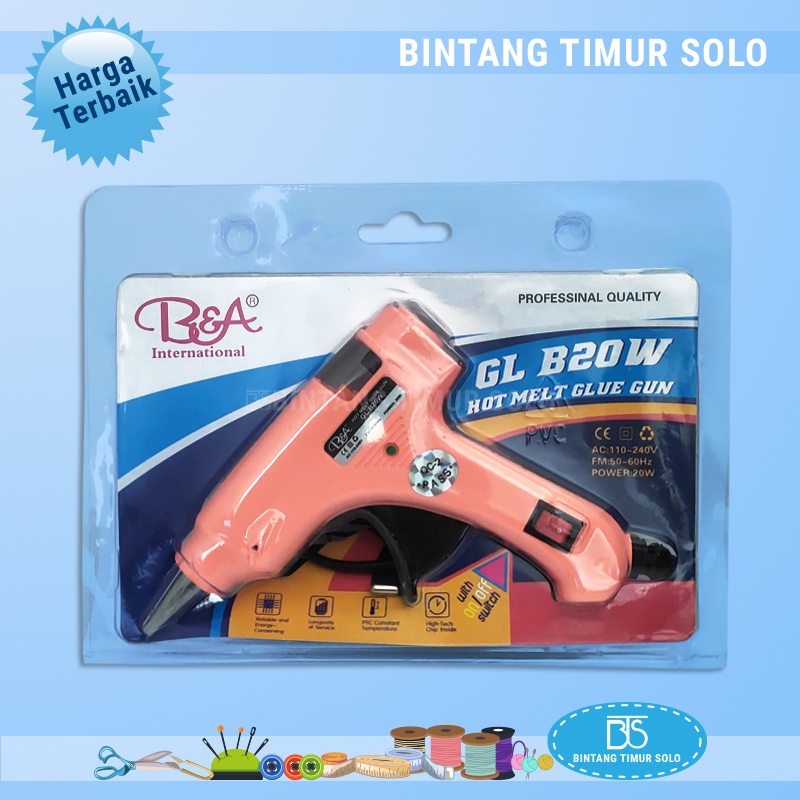 

Lem Tembak / Hot Melt Glue Gun B&A GL B20W